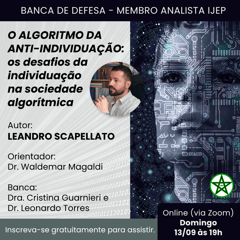 CONHEÇA O IJEP - Instituto Junguiano de Ensino e Pesquisa O ALGORITMO DA ANTI-INDIVIDUAÇÃO